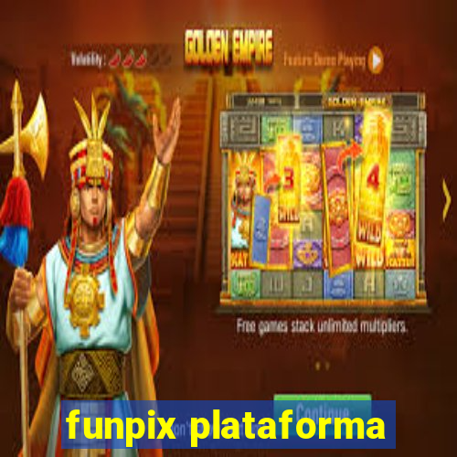 funpix plataforma